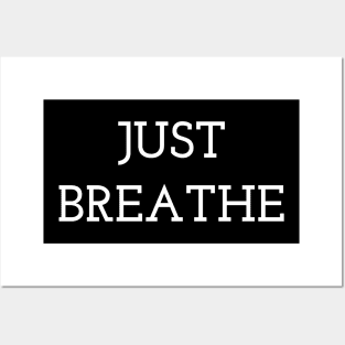 Just Breathe Posters and Art